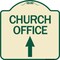 Signmission Church Office With Up Arrow Heavy-Gauge Aluminum Architectural Sign, 18" x 18", TG-1818-24275 A-DES-TG-1818-24275 - alternate 1